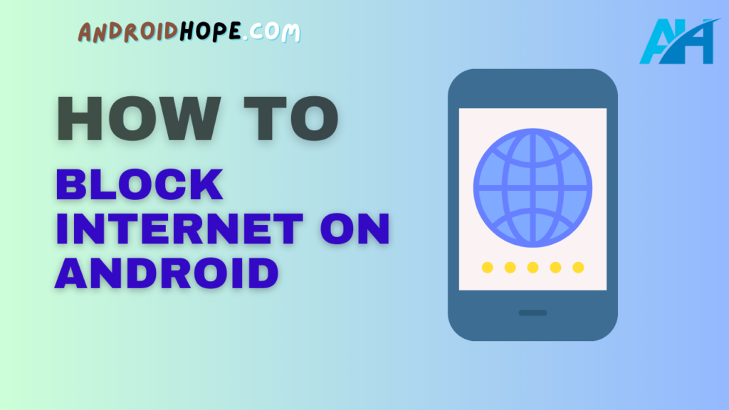 How to Block Internet on Android