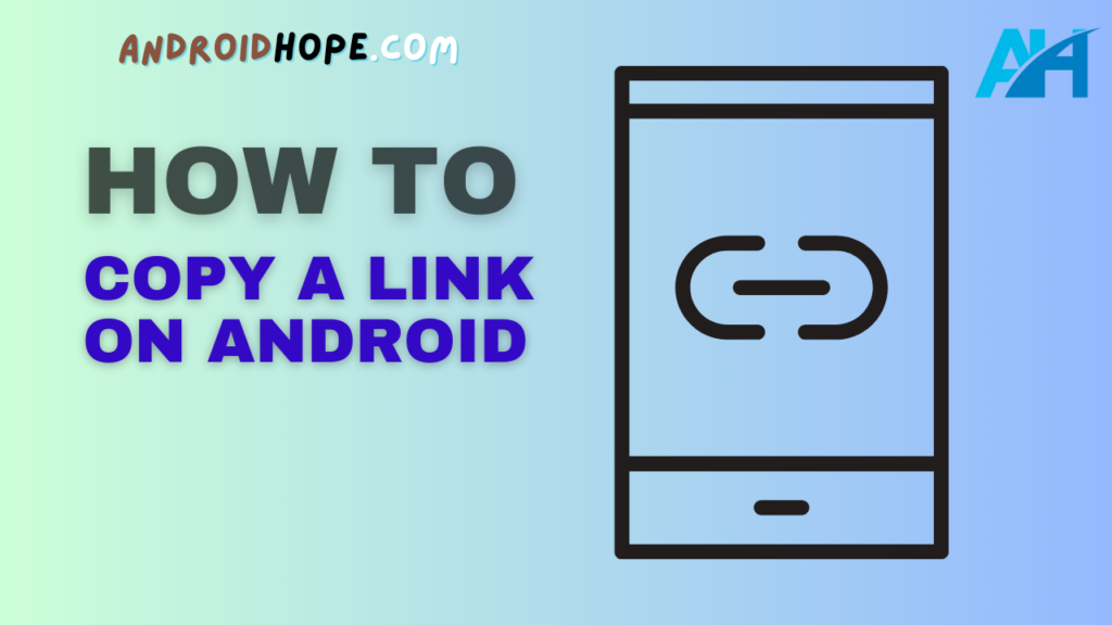 How to Copy a Link on Android